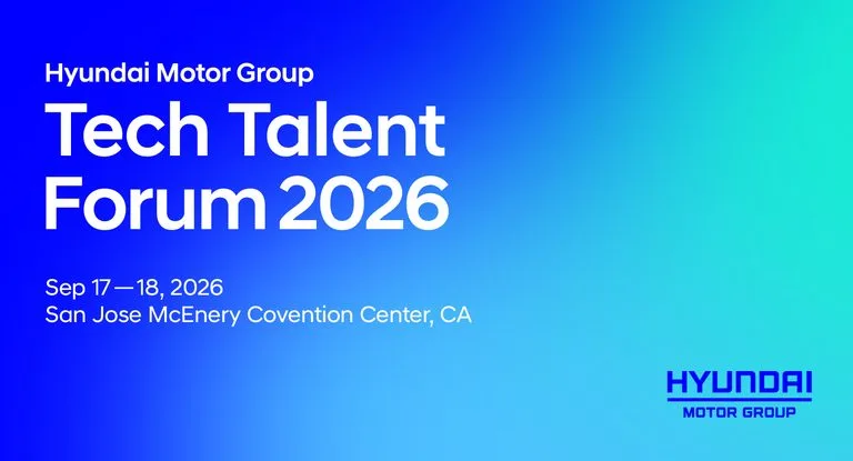 Hyundai Motor Group Invites Global Tech Talent to Tech Talent Forum 2026 in Pursuit of Physical AI Innovation
